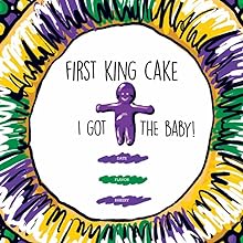 Digital illustration of a New Orleans Mardi Gras King Cake tradition featuring a ring of purple, green, and gold sugar frosting surrounding a purple plastic baby figurine and text fields for date, flavor, and bakery