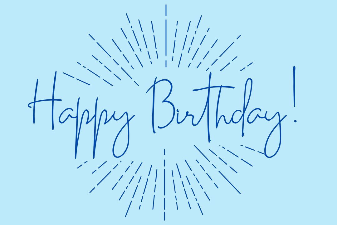 Digital illustration of the phrase Happy Birthday in dark blue cursive calligraphy centered on a light blue background and accented by a radial sunburst pattern of dashed and solid lines
