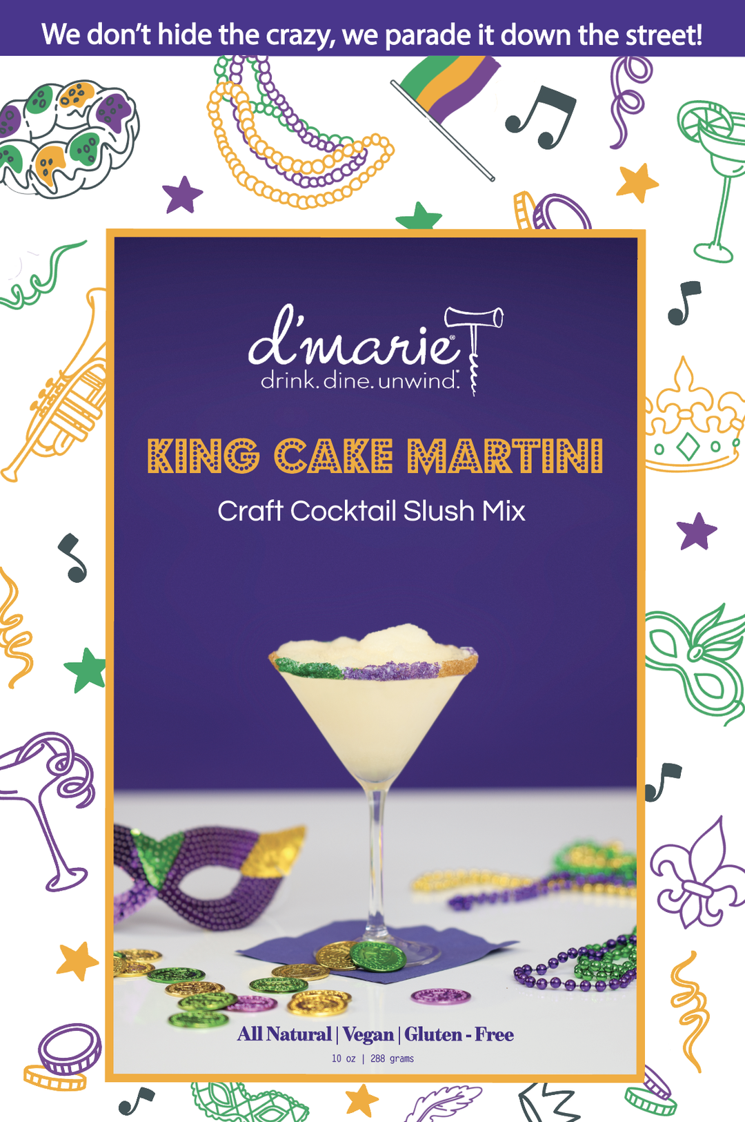 Digital graphic advertisement by d’marie showcases a King Cake Martini slushy with a tricolor sugar rim alongside a purple sequined mask and Mardi Gras beads set against a purple background with an illustrated border of festive New Orleans icons