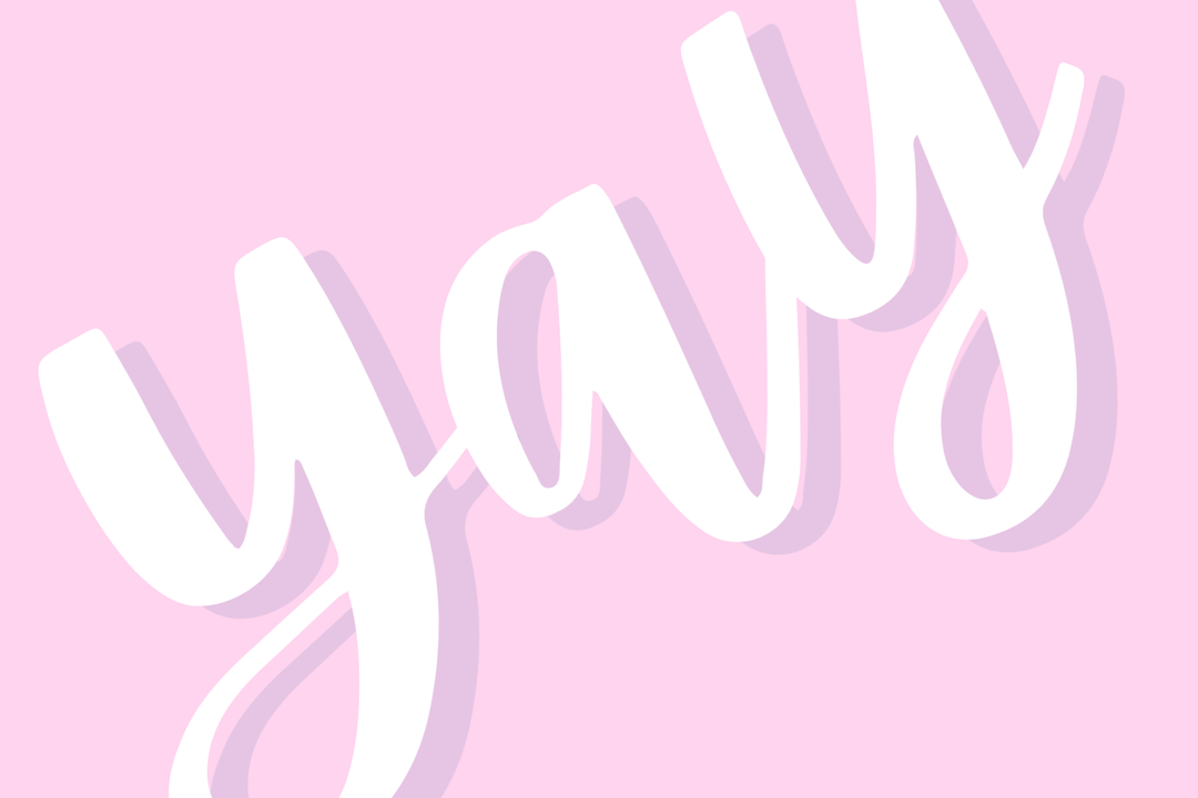 Digital graphic illustration featuring the word yay in white cursive script with a soft lavender drop shadow positioned diagonally across a solid pastel pink background